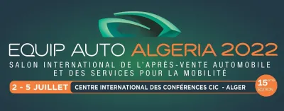 Le salon EQUIP AUTO ALGERIA se tiendra du 2 au 5 juillet 2022 au CIC