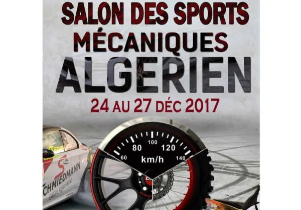 تنظيم المعرض الأول للرياضات الميكانيكية في الجزائر شهر ديسمبر المقبل