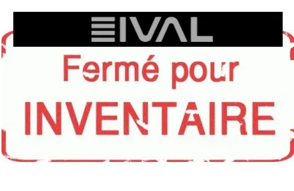 Fermeture exceptionnelle de Ival Algérie pour inventaire