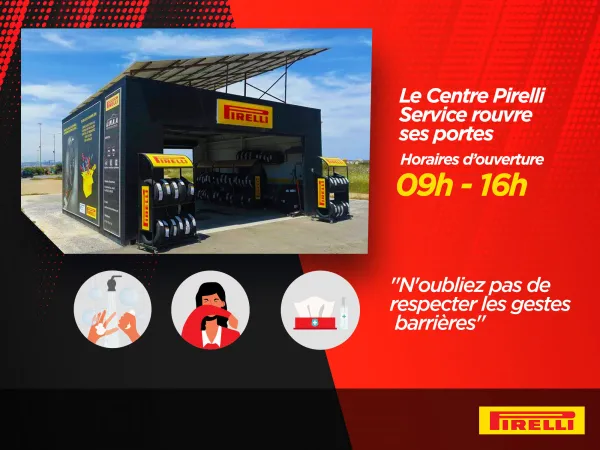 Covid-19 : Réouverture du centre Pirelli Service