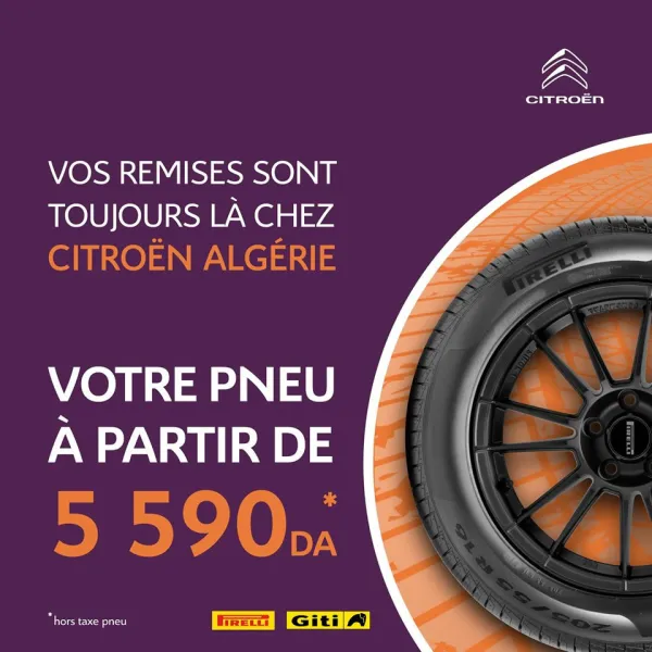 SAV : Toujours des remises sur les pneumatiques chez Citroën Algérie