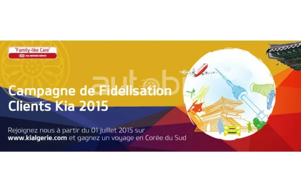 Kia Algérie : campagne fidélisation avec un voyage en Corée du Sud à gagner