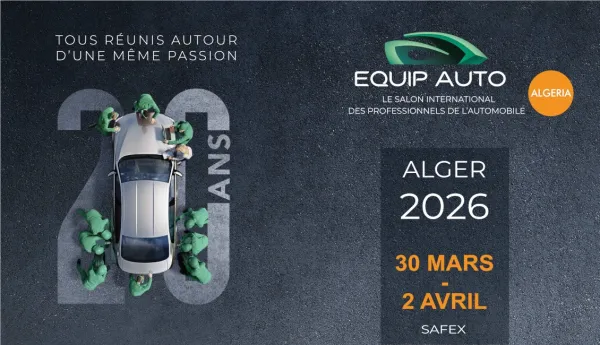 معرض EQUIP AUTO Algeria 2026 يحتفل بمرور 20 سنة ويؤكد مكانته كمرجع لقطاع خدمات وما بعد البيع للسيارات