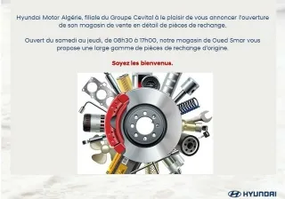 Hyundai Motor Algérie annonce l'ouverture d’un magasin de vente de pièces de rechange en détails