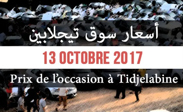 Les tarifs de l’occasion à Tidjellabine le weekend dernier