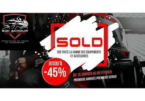 Sidi Achour Motos Pièces : Jusqu'à 45% de remise jusqu'au 05 février prochain