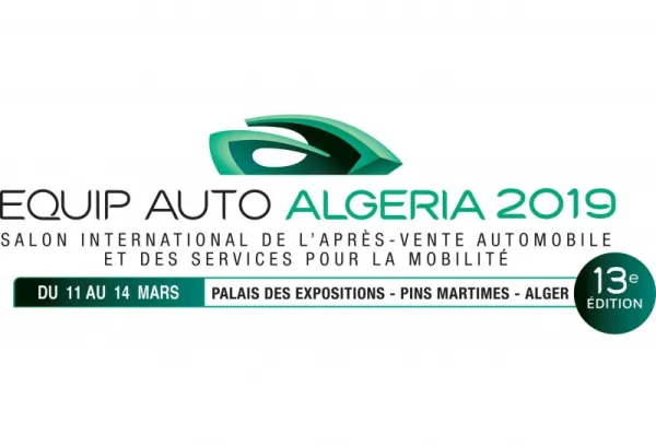 Salon EQUIP AUTO ALGERIA 2019 du 11 au 14 mars à la SAFEX
