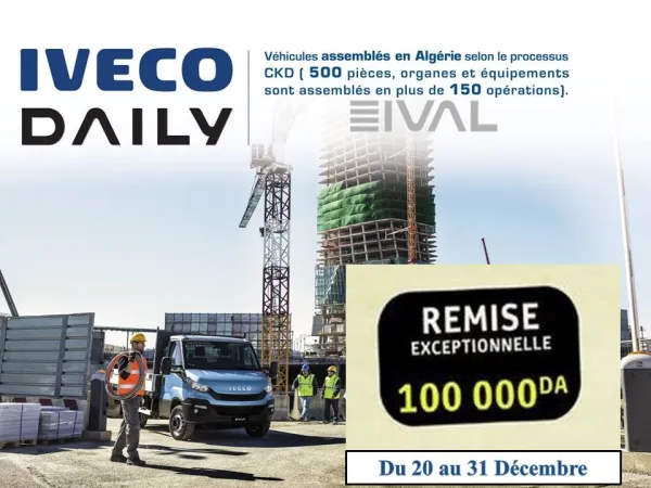 Salon de la Production Nationale (20 au 26 Décembre) : Remise de 100 000 da sur l’Iveco Daily Châssis Cabine